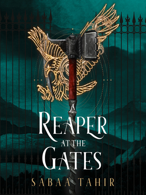Title details for A Reaper at the Gates by Sabaa Tahir - Wait list